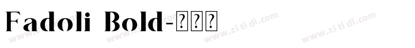 Fadoli Bold字体转换